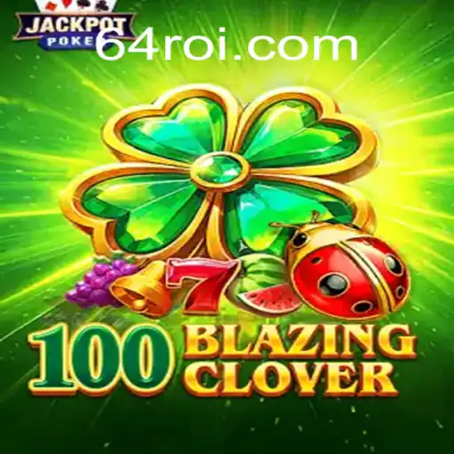 Explorando o Fascinante Mundo de 100BlazingClover