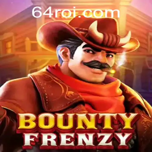 BountyFrenzy: Explorando as Aventuras do Novo Jogo Sensação 64RR.com