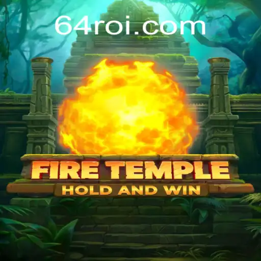FireTemple: Uma Jornada Através de Desafios e Estratégias em 64RR.com
