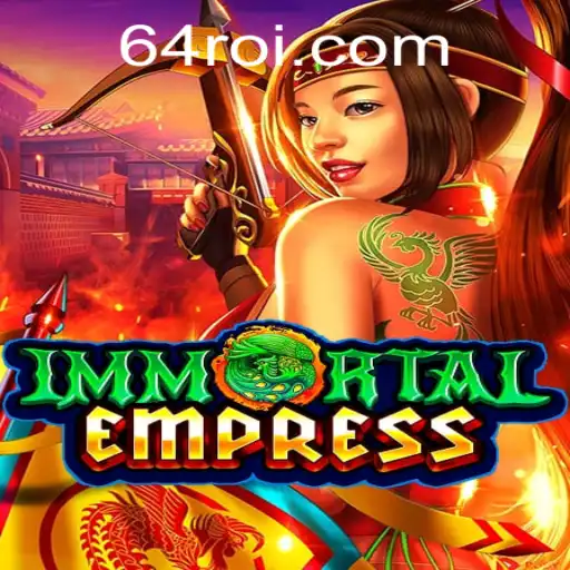 Descubra o Fascinante Mundo de ImmortalEmpress: A Nova Sensação dos Jogos