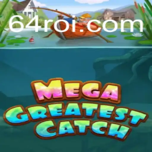 Explorando o Fascinante Mundo de MegaGreatestCatch